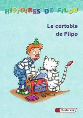 Couverture du produit · Histoires de Filou 1-8 / Histoires de Filou 1-8 (im Paket)