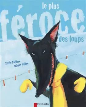 Couverture du produit · Le Plus féroce des loups