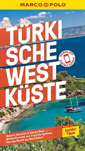Couverture du produit · MARCO POLO Reiseführer Türkische Westküste: Reisen mit Insider-Tipps. Inklusive kostenloser Touren-App