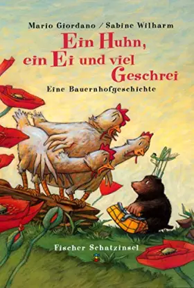 Couverture du produit · Ein Huhn, ein Ei und viel Geschrei: Eine Bauernhofgeschichte