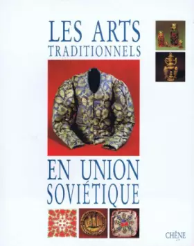 Couverture du produit · Les arts traditionnels en union soviétique