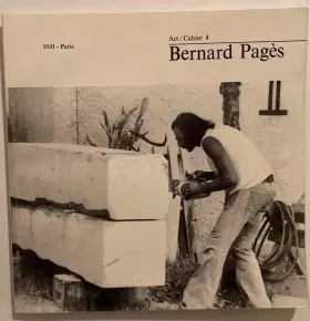 Couverture du produit · Bernard Pagès : Entretien avec Pierre Gaudibert (Art-cahier)