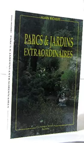 Couverture du produit · Parcs et jardins extraordinaires