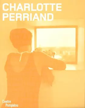 Couverture du produit · Charlotte Perriand