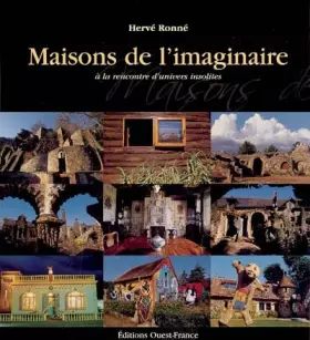 Couverture du produit · Maisons de l'imaginaire : A la rencontre d'univers insolites