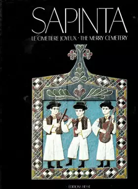 Couverture du produit · Sapinta, le cimetière joyeux