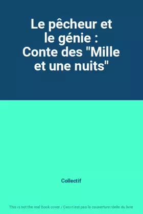 Couverture du produit · Le pêcheur et le génie : Conte des "Mille et une nuits"