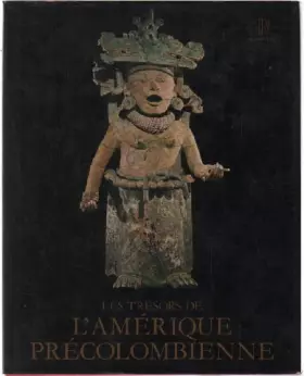 Couverture du produit · Les trésors de l'amérique précolombienne
