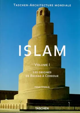 Couverture du produit · Islam Volume 1 Les origines de Bagdad à cordoue (version française)