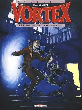 Couverture du produit · Vortex, tome 7 : Tess Wood & Campbell