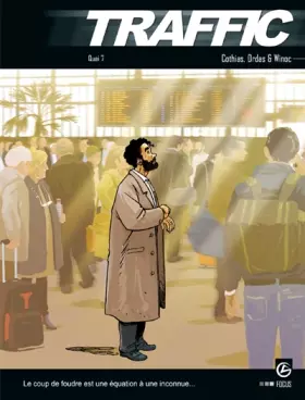 Couverture du produit · Traffic - vol. 03/3: Quai n°7