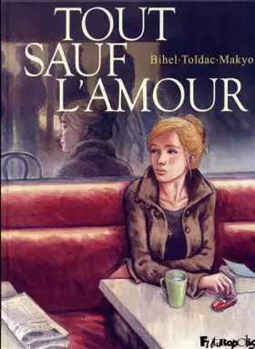 Couverture du produit · Tout sauf l'amour