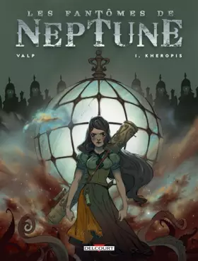 Couverture du produit · Les Fantômes de Neptune T1 - Kheropis