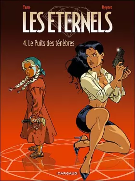 Couverture du produit · Eternels (Les) - tome 4 - Puits des Ténèbres (Le)