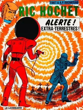 Couverture du produit · Ric Hochet, tome 21 : Alerte, extra-terrestres !