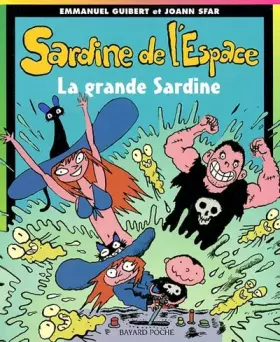 Couverture du produit · Sardine de l'espace, numéro 7 : La Grande Sardine