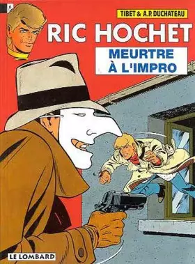 Couverture du produit · Ric Hochet, tome 53 : Meurtre à l'impro