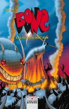 Couverture du produit · Bone, tome 6 : Le feu de la Saint-Jean