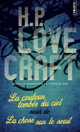 Couverture du produit · La Couleur tombée du ciel. suivi de La Chose sur le seuil