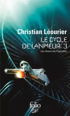 Couverture du produit · Le cycle de Lanmeur (Tome 3-Les rêveurs de l'Irgendwo)