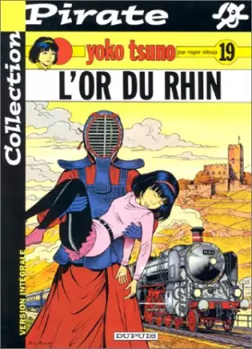 Couverture du produit · BD Pirate : Yoko Tsuno, tome 19 : L'or du Rhin