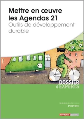 Couverture du produit · Mettre en œuvre les Agendas 21: Outils de développement durable