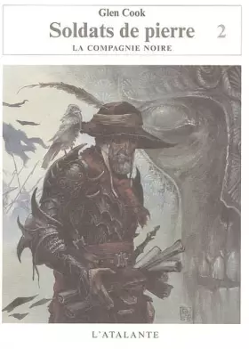 Couverture du produit · Soldats de pierre, Tome 2 : Les Annales de la Compagnie noire