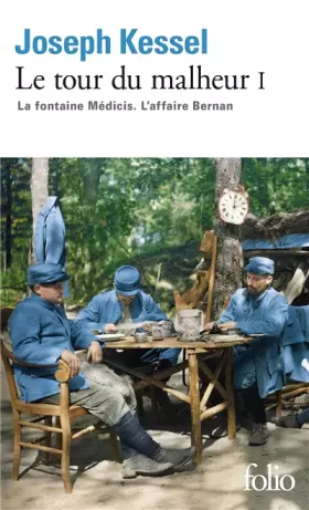 Couverture du produit · Le tour du malheur, tome 1 : La fontaine Médicis  L'affaire Bernan
