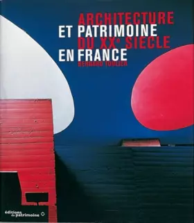 Couverture du produit · Architecture et patrimoine du XXeme siècle en France