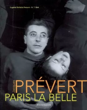 Couverture du produit · Jacques Prévert: Paris la Belle, édition brochée