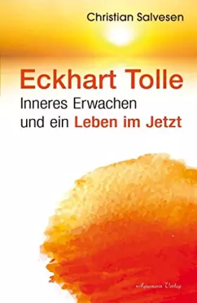 Couverture du produit · Eckhart Tolle: Inneres Erwachen und ein Leben im JETZT