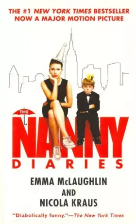 Couverture du produit · The Nanny Diaries: A Novel (Paperback)