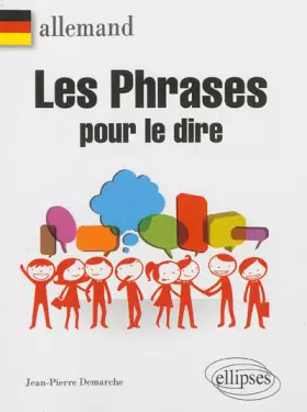 Couverture du produit · Allemand Les Phrases pour le Dire