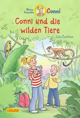 Couverture du produit · Conni Erzählbände 23: Conni und die wilden Tiere (farbig illustriert): Lustiges Kinderbuch für Tierfreundinnen ab 7 zum Vorlese