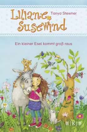 Couverture du produit · Liliane Susewind – Ein kleiner Esel kommt groß raus (Liliane Susewind ab 6, Band 1)