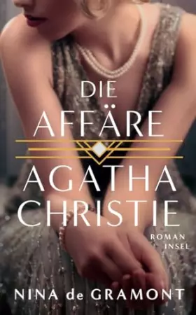 Couverture du produit · Die Affäre Agatha Christie: Roman | Basierend auf einer wahren Begebenheit (insel taschenbuch)