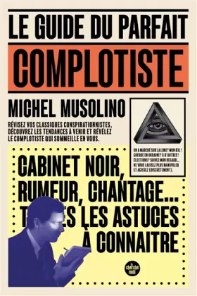 Couverture du produit · Le Guide du parfait complotiste