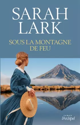 Couverture du produit · Sous la montagne de feu