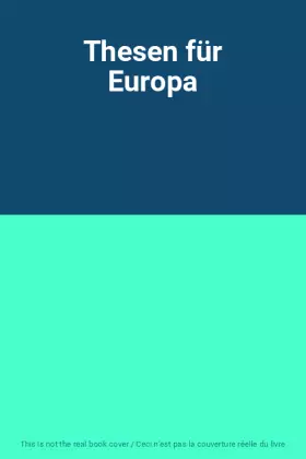 Couverture du produit · Thesen für Europa