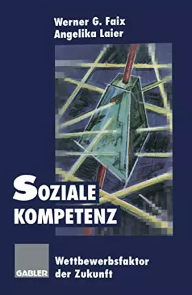 Couverture du produit · Soziale Kompetenz: Wettbewerbsfaktor der Zukunft