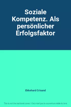 Couverture du produit · Soziale Kompetenz. Als persönlicher Erfolgsfaktor