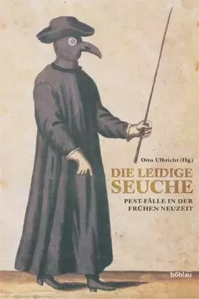 Couverture du produit · Die leidige Seuche: Pest-Fälle in der Frühen Neuzeit