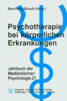 Couverture du produit · Psychotherapie bei körperlichen Erkrankungen (Jahrbuch der Medizinischen Psychologie)