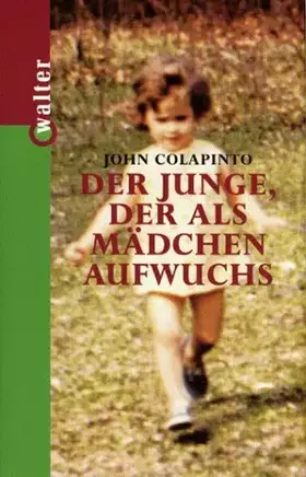 Couverture du produit · Der Junge, der als Mädchen aufwuchs