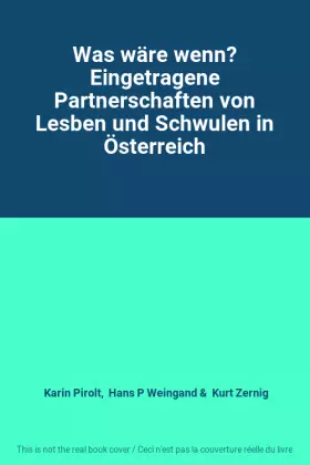 Couverture du produit · Was wäre wenn? Eingetragene Partnerschaften von Lesben und Schwulen in Österreich