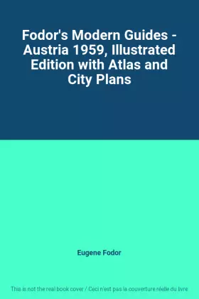 Couverture du produit · Fodor's Modern Guides - Austria 1959, Illustrated Edition with Atlas and City Plans