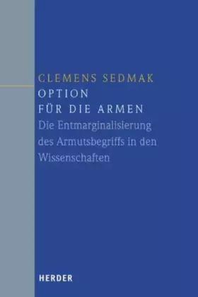 Couverture du produit · Option für die Armen: Die Entmarginalisierung des Armutsbegriffs in den Wissenschaften