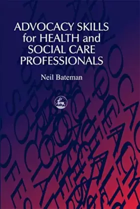 Couverture du produit · Advocacy Skills for Health and Social Care Professionals