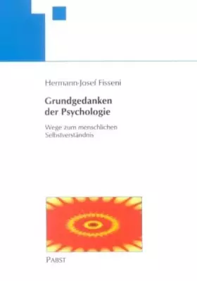 Couverture du produit · Grundgedanken der Psychologie. Wege zum menschlichen Selbstverständnis