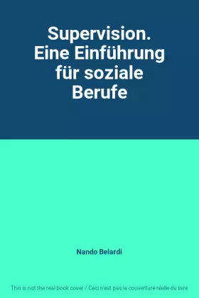 Couverture du produit · Supervision. Eine Einführung für soziale Berufe